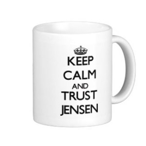 keep_calm_and_trust_jensen_mug-r35350672d3ed465d9d6b23b75134af55_x7jgr_8byvr_324